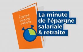 La minute de l'épargne salariale